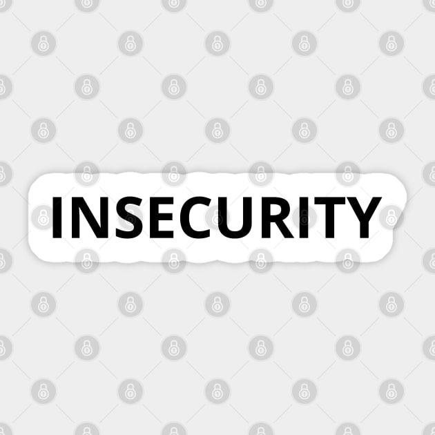 insecurity Sticker by mdr design